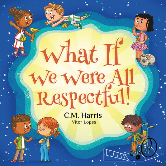 What If We Were All Respectful! — Book 8 Is Coming May 2027
