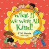 Book cover of 'What If We Were All Kind!' with children around a sun-shaped title on a red background.